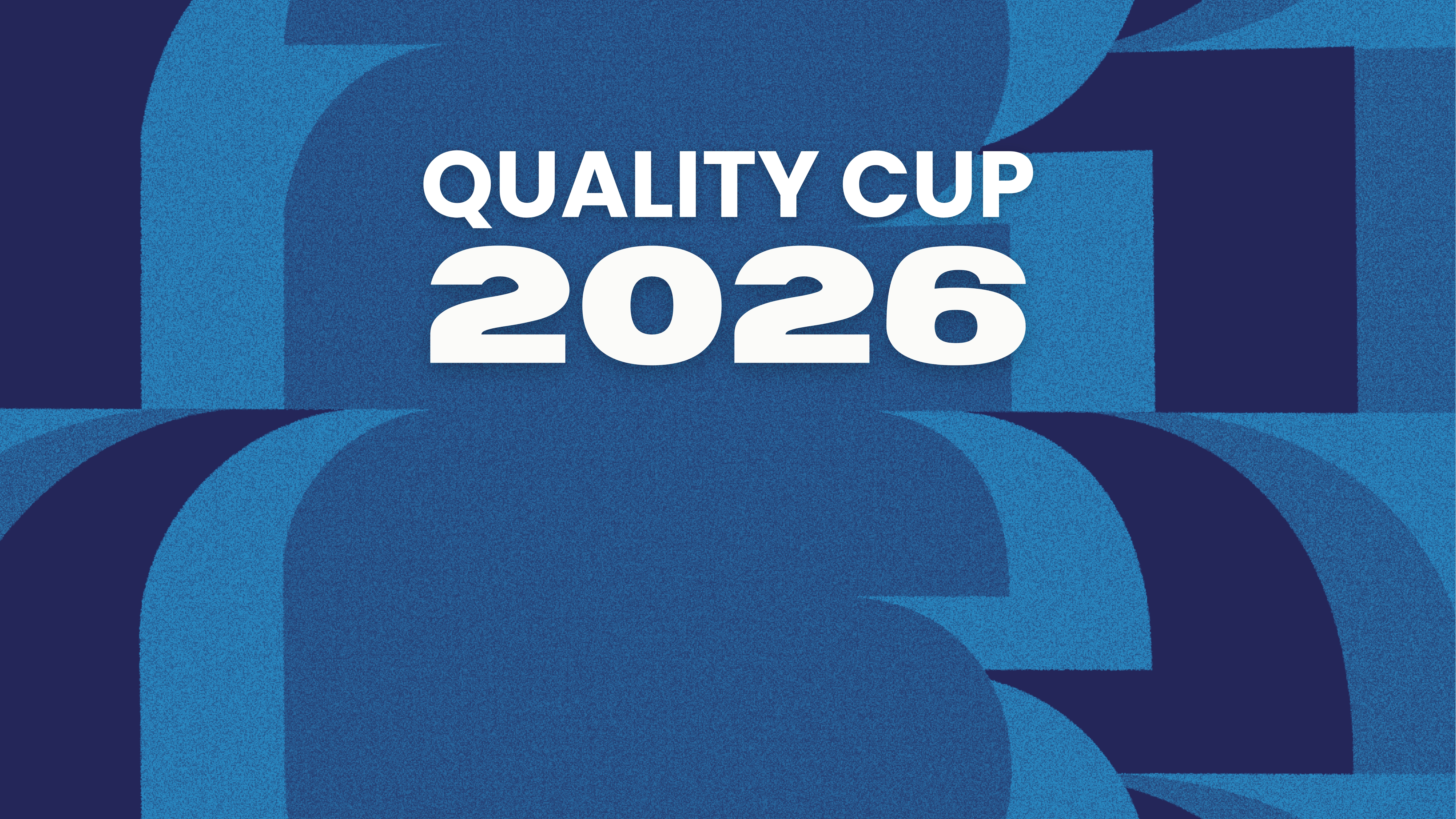 Quality Cup 2026